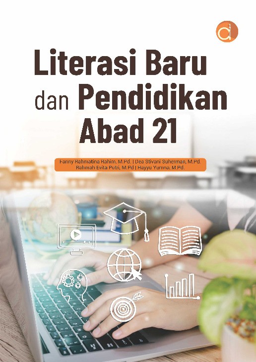 Literasi Baru dan Pendidikan Abad 21